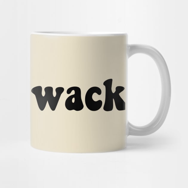 kinda wack by kennaplate